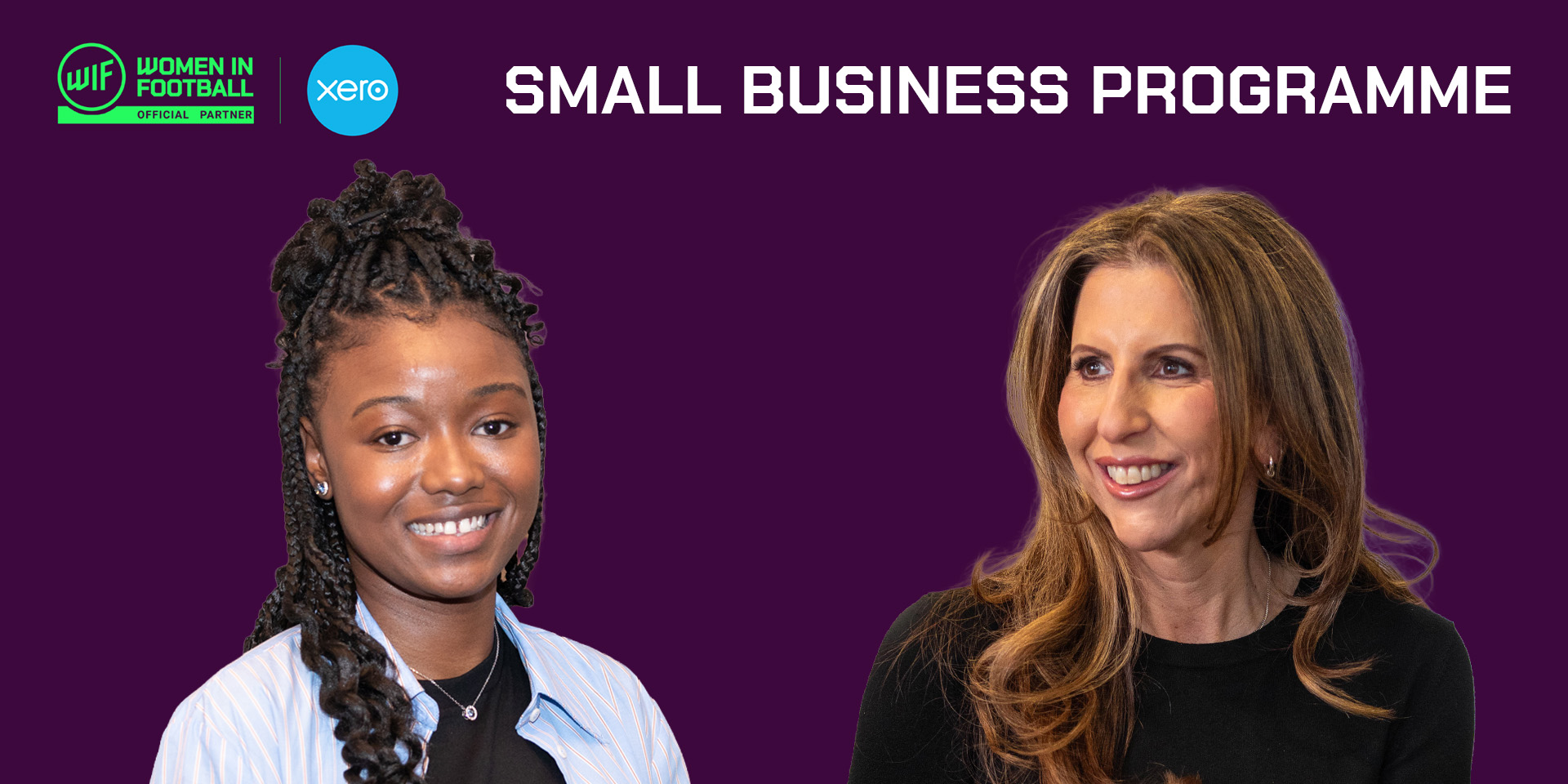 The Women in Football and Xero Small Business Programme 2026: Meet Teni and Laura